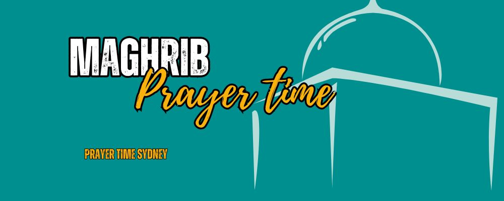 Maghrib Salat Time Sydney 1 Maghrib Prayer Time Sydney