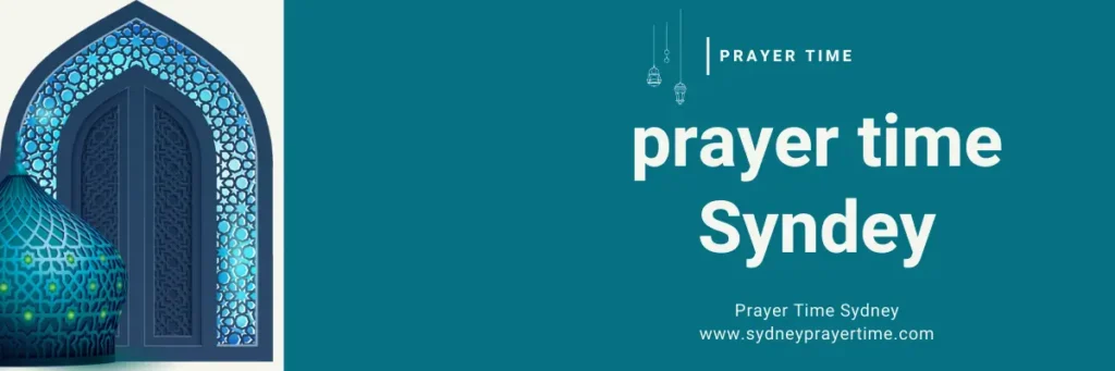 Sydney Prayer Times - Today Salah Time, Namaz Time 1 Sydney Prayer Times - Today Salah Time, Namaz Time
